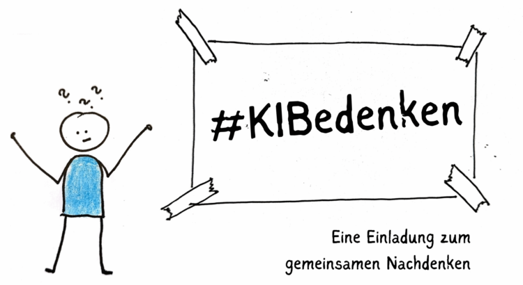 Beitrag zur Blogparade #KIBedenken